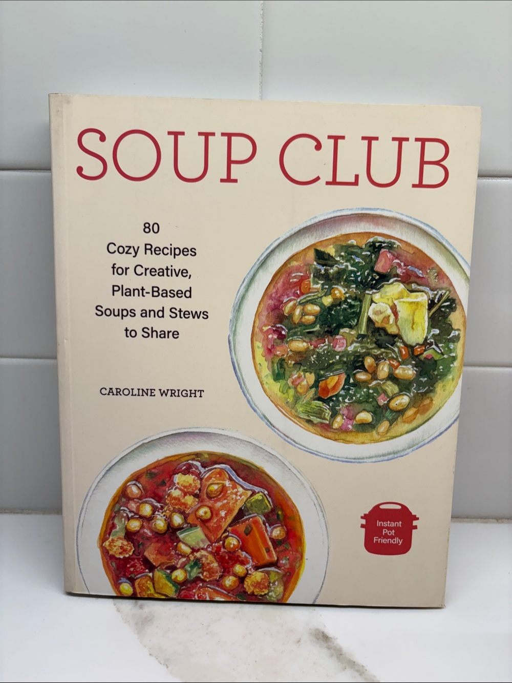 Soup Club by Caroline Wright